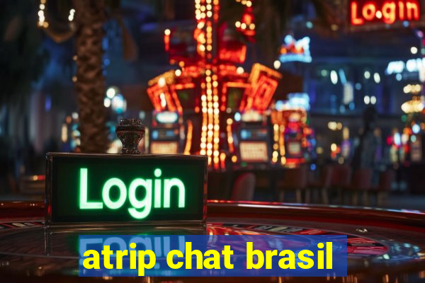 atrip chat brasil